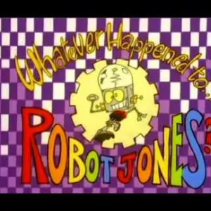Whatever Happened to... Robot Jones?